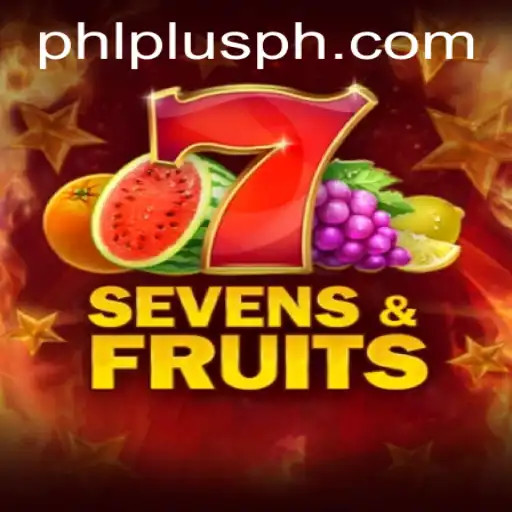 Exploring the Excitement of SevensFruits with PLUS PHL